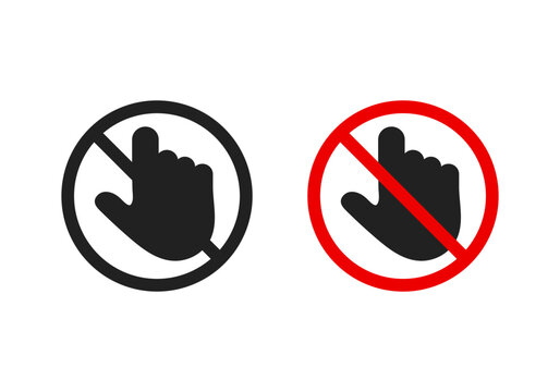 Do not touch prohibition icon set. No touching hand finger tap ban symbol. Contact restriction safety warning . Solid filled hand inside red and black prohibition circle frame