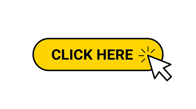 Bright yellow click here button with a black arrow cursor icon in minimalist flat style
