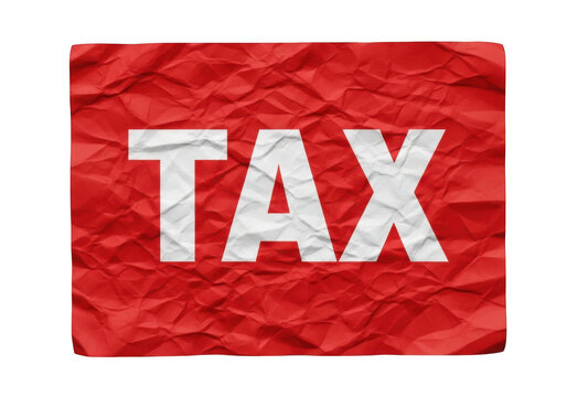 The word tax on crumpled red paper on transparent background