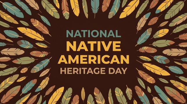 National Native American Heritage Day honoring Indigenous peoples with feathers and cultural appreciation.