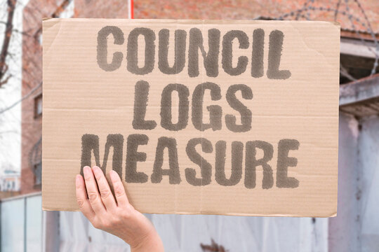 "council logs measure" The governing council records an initial draft for future consideration. COUNCIL. LOGS. MEASURE. DRAFT. CONSIDERATION.
