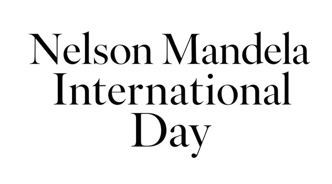 Nelson Mandela International Day Text on White Background