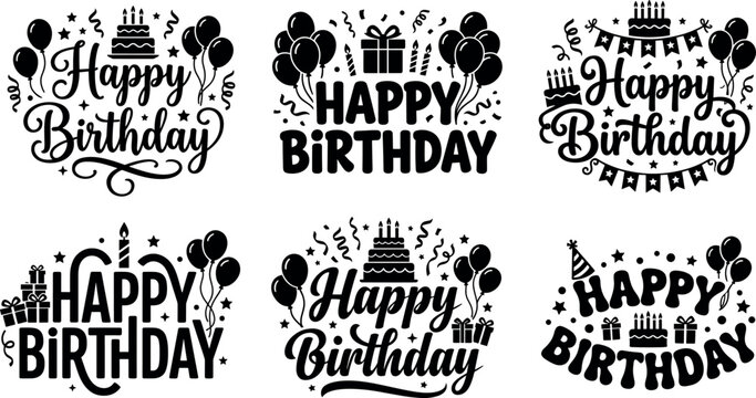 Happy birthday lettering badges vector set with black typography quotes cakes balloons gifts bunting festive overlay collection