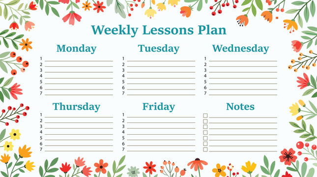Weekly lesson plan template with floral border, cute school schedule planner with flowers and leaves, vector illustration vector