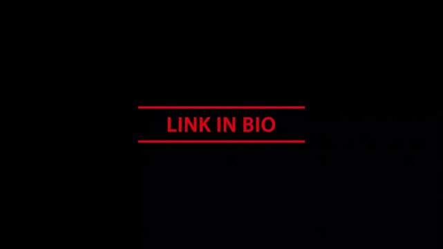 Link in bio red text animation with horizontal lines on black background