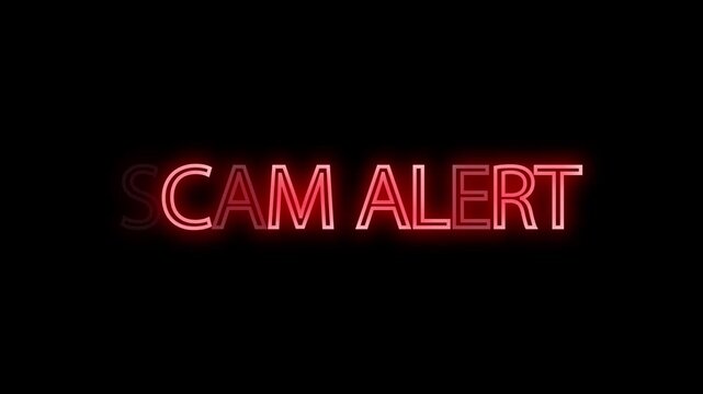 Scam alert text glows with bright red neon light against a solid dark background.