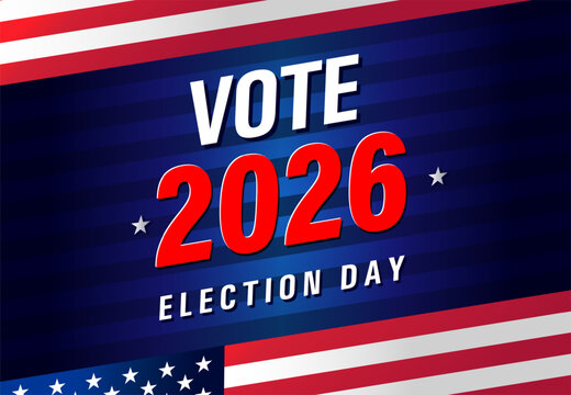 Vote 2026, Election Day US banner. Vector poster with USA flags for USA Election Day