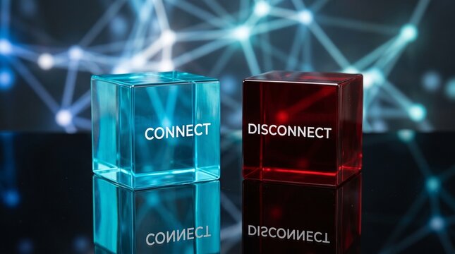 Glass cubes labeled connect and disconnect illustrate digital network status options.