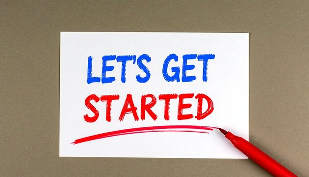 Card with Lets Get Started text and marker