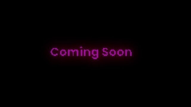 Coming Soon Glowing LED Dot Matrix Motion Graphic