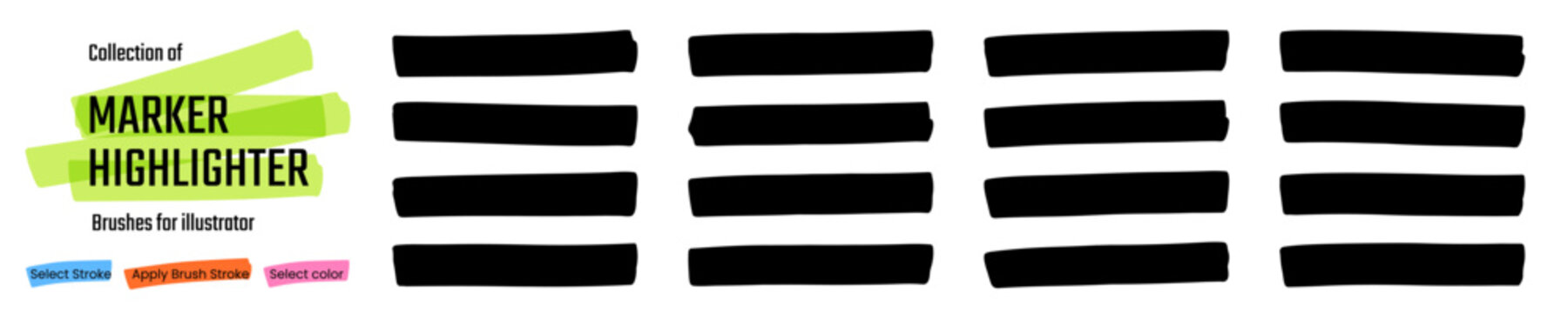 Collection of Marker and Highlighter Brushes for Adobe Illustrator. Hand Drawn Ink Strokes, Highlighting Lines and Rough Brush Effects for Creative Vector Design