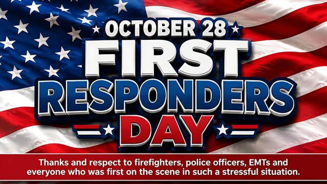 First Responders Day 3D text banner with waving United States flag background