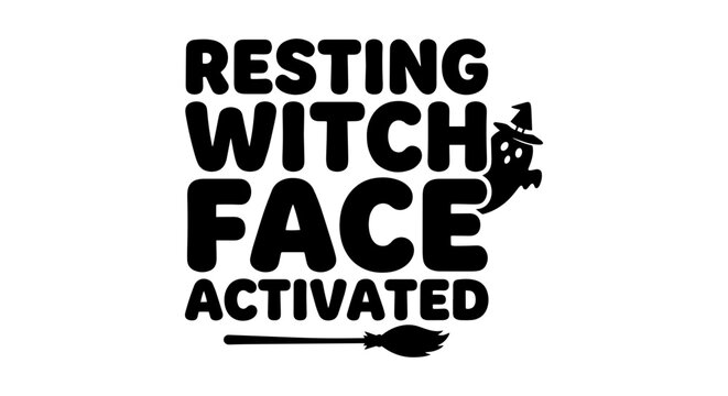 Resting Witch Face Activated Halloween Vector Art, Spooky Ghost and Broomstick Graphic, Funny Seasonal Design