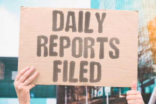 "daily reports filed" Inflow recorded daily. DAILY. REPORTS. FILED. INFLOW. ACCOUNTS.