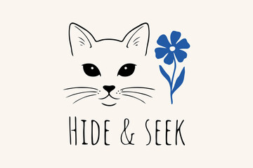 Obraz premium Cute cat face line art with blue flower and Hide and Seek typography vector illustration