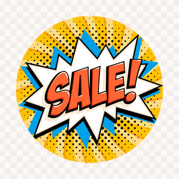 Comic sale sticker in round yellow circle with bold red lettering, white starburst shape and blue burst accents, halftone dots on transparent background. Bright sale badge in pop art vector style.