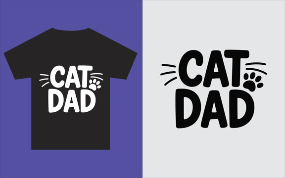 Cat dad typography design featuring paw print and whiskers illustration for apparel printing project