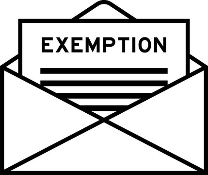 Envelope and letter sign with word exemption as the headline