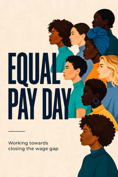 Equal Pay Day poster with diverse women. Closing the wage gap concept. Diverse female profiles for gender equality and social justice.