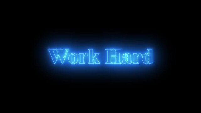 Work Hard glowing blue neon text sign on black background for business motivation.
