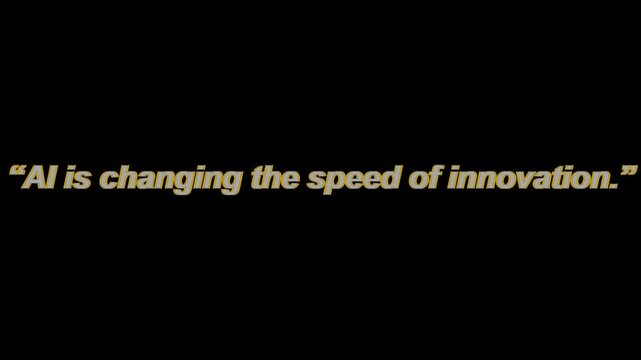 Artificial intelligence quote displayed prominently on a dark background with golden yellow text highlighting the rapid pace of current progress.