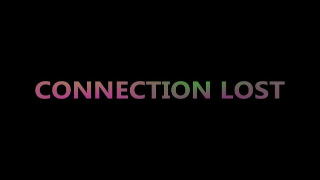 Connection Lost gaming status text with colorful retro typography on a dark screen, creating an interruption message for digital game interface design