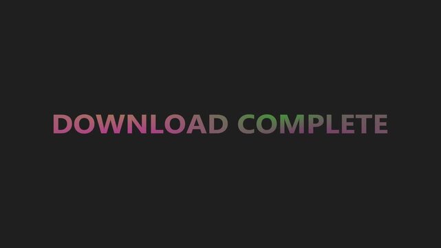 Download Complete gaming status text with colorful retro typography on a dark screen, creating a transfer message for digital game interface and screen design