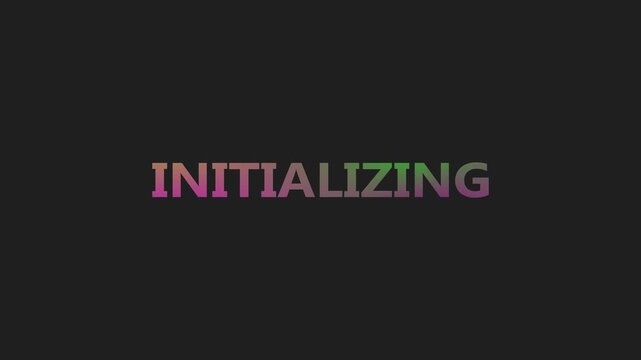 Initializing system message with colorful retro gaming typography on a dark screen, creating a startup process display for digital interface design