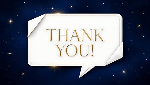 White paper speech bubble with gold thank you text on starry blue sky.