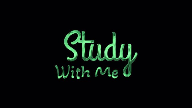Study With Me Green Handwriting Animation with smooth handwrite animation rendered in 4K resolution transparent background