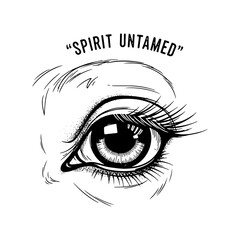 Obraz premium Human eye illustration with text spirit untamed