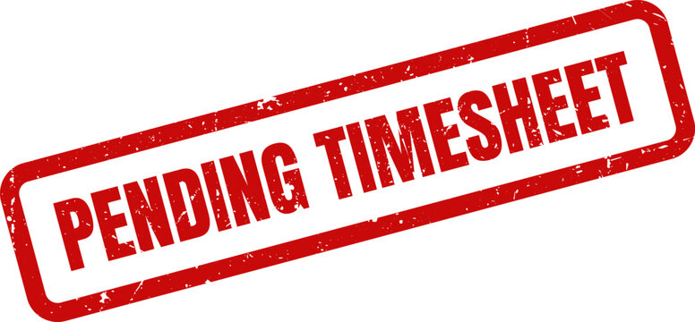 Red Pending Timesheet Rubber Stamp Impression on White Background Illustrating Financial Or Business