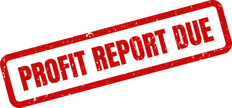 Red Profit Report Due Rubber Stamp Impression on White Background Illustrating Accounting And
