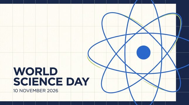 World science day celebration poster featuring stylized atom graphic