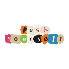 Push yourself motivational text design © Jihad