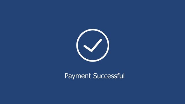Payment successful animated motion featuring a clean minimalist checkmark symbol on a solid blue background, for e-commerce, digital, banking, online transaction, and ui ux