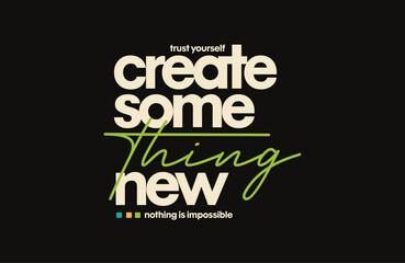 Obraz premium Aesthetic quotes streetwear vector graphic design 