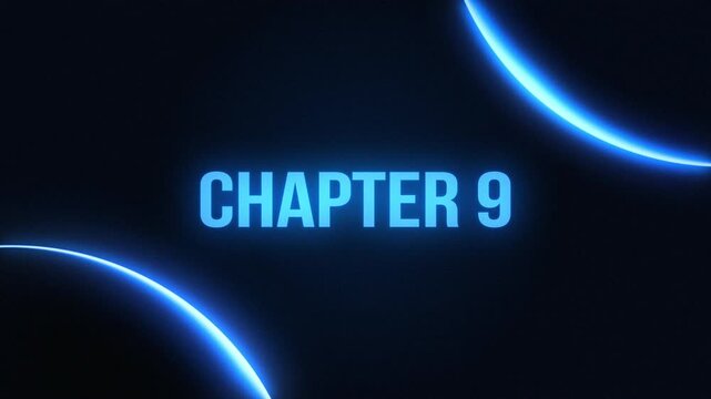 Futuristic chapter 9 title reveal featuring glowing blue text, dynamic energy circles, and a dark space background.
