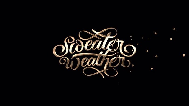 Sweater Weather text animation in gold color on a transparent alpha channel background. It's great for banners, greetings, video reveals, etc