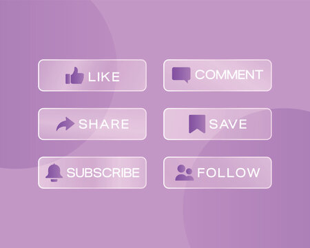 Social media buttons with like comment share save subscribe and follow icons glass effect