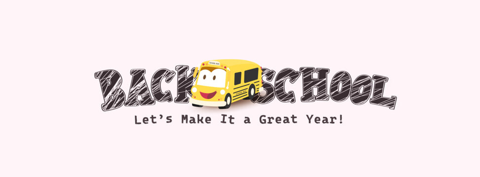 Back to school greeting text design banner with funny yellow school bus character.