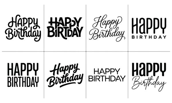 Set of black and white happy birthday hand lettering typography designs