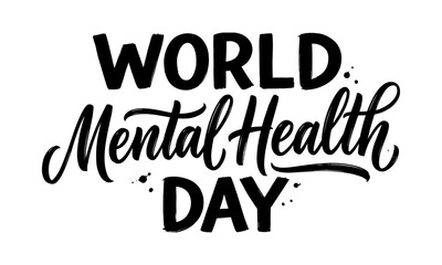 Fototapeta premium World mental health day inspirational lettering design isolated on a white background for awareness campaigns