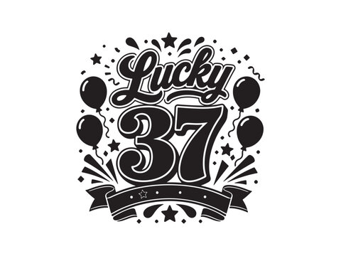 Lucky 37 vintage typography design with balloons and celebration stars
