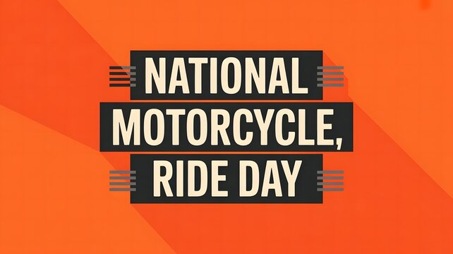 National Motorcycle Ride Day vintage orange poster design featuring bold typography, retro racing style, black accents, celebration graphic, biker culture, and classic motorcycle event theme