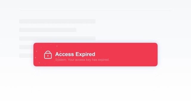 Access Expired Notification Alert Overlay Animation
