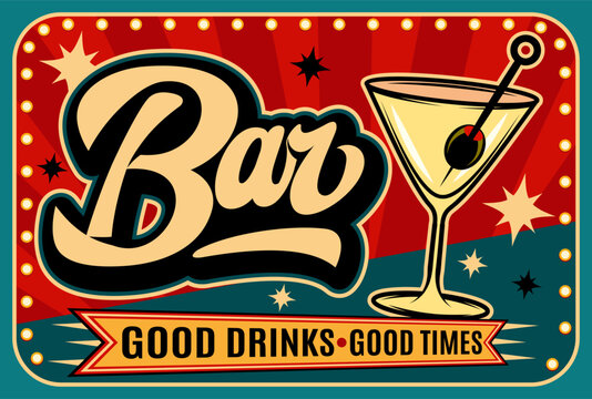 Retro Vintage Marquee Sign for Bar with Martini Glass and Slogan Good Drinks Good Times Advertising Wall Art.