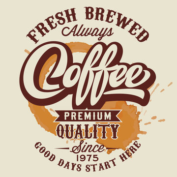 Retro Coffee Logo with Script Typography and Vintage Typographic Elements on a Distressed Coffee Stain.