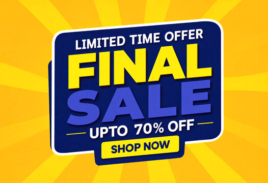 Bright and eyecatching final sale banner with limited time offer up to seventy percent off