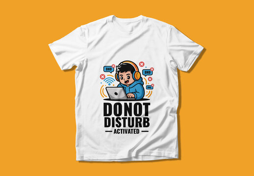Do Not Disturb Activated Gamer T Shirt Design Template